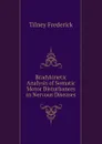 Bradykinetic Analysis of Somatic Motor Disturbances in Nervous Diseases - Tilney Frederick