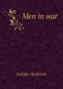 Men in war - Latzko Andreas