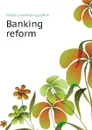 Banking reform - Laughlin J. Laurence