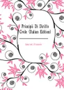 Principii Di Diritto Civile (Italian Edition) - Laurent François