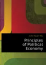 Principles of Political Economy - John Stuart Mill