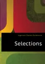 Selections - Algernon Charles Swinburne