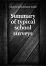 Summary of typical school surveys - Judd Charles Hubbard