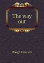 The way out - Hough Emerson