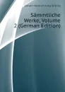 Sammtliche Werke, Volume 2 (German Edition) - Johann Heinrich Jung-Stilling