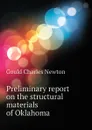 Preliminary report on the structural materials of Oklahoma - Gould Charles Newton