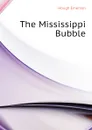 The Mississippi Bubble - Hough Emerson