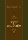 Bryan and Katie - Lyster Annette M.