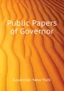 Public Papers of Governor - Governor New York