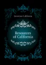 Resources of California - Governor California