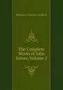 The Complete Works of John Gower, Volume 2 - Macaulay George Campbell