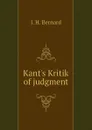 Kants Kritik of judgment - J. H. Bernard