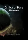 Critick of Pure Reason - И. Кант