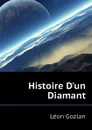 Histoire Dun Diamant - Gozlan Léon