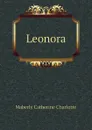 Leonora - Maberly Catherine Charlotte