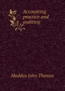 Accounting practice and auditing - Madden John Thomas