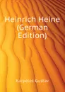 Heinrich Heine (German Edition) - Karpeles Gustav