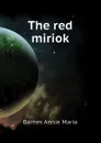 The red miriok - Barnes Annie Maria