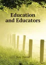 Education and Educators - Kay David