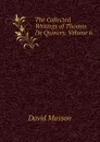 The Collected Writings of Thomas De Quincey, Volume 6 - Masson David