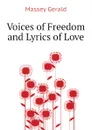 Voices of Freedom and Lyrics of Love - Massey Gerald