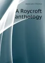 A Roycroft anthology - Hoyle John Thomas