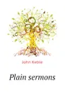 Plain sermons - John Keble