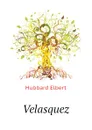Velasquez - Hubbard Elbert