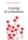 A group of comedians - Keese William L.