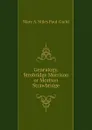 Genealogy. Strobridge Morrison or Morison Strawbridge - Mary A. Stiles Paul  Guild