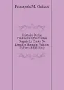Histoire De La Civilisation En France Depuis La Chute De Lempire Romain, Volume 3 (French Edition) - M. Guizot