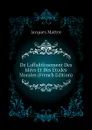 De Laffaiblissement Des Idees Et Des Etudes Morales (French Edition) - Matter Jacques