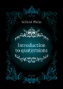 Introduction to quaternions - Kelland Philip