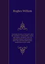 Geological notes of Ireland, with the localities of its marble, stone, and mining districts, also its natural wonders and remarks upon the present and former conditions of the earth - Hughes William