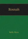 Rosnah - Kelly Myra