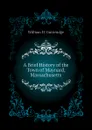 A Brief History of the Town of Maynard, Massachusetts - William H. Gutteridge