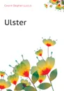 Ulster - Gwynn Stephen Lucius