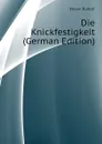 Die Knickfestigkeit (German Edition) - Mayer Rudolf