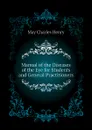 Manual of the Diseases of the Eye for Students and General Practitioners - May Charles Henry