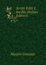 Scritti Editi E Inediti (Italian Edition) - Mazzini Giuseppe