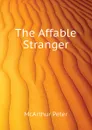 The Affable Stranger - McArthur Peter