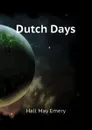 Dutch Days - Hall May Emery