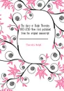 The diary of Ralph Thoresby (1677-1724) Now first published from the original manuscript - Thoresby Ralph