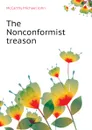 The Nonconformist treason - McCarthy Michael John