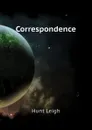Correspondence - Hunt Leigh