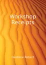 Workshop Receipts - Haldane Robert