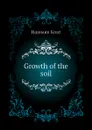 Growth of the soil - Hamsum Knut