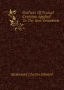 Outlines Of Textual Criticism Applied To The New Testament - Hammond Charles Edward