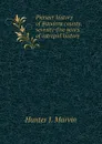 Pioneer history of Bandera county, seventy-five years of intrepid history - Hunter J. Marvin