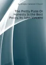 The Pretty Plate Or Honesty Is the Best Policy, by John Vincent - Huntington Jedediah Vincent